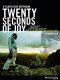 Twenty Seconds of Joy